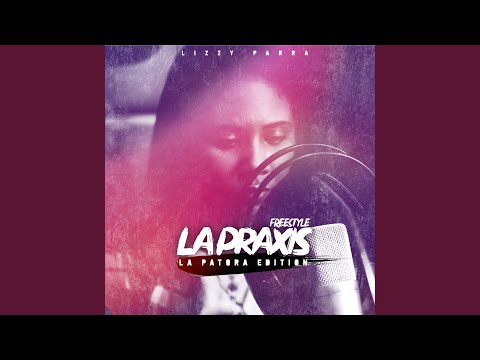 La Praxis La Patora Edition