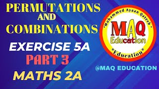 PERMUTATIONS AND COMBINATIONS [EXERCISE 5A ] PART 3,MATHS 2A  #maths #trending @Maqeducation