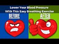 Breathing to Lower Blood Pressure (Gradually Lengthen the Exhale)