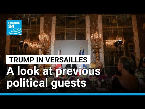 Ahead of Trump's dinner at Versailles, a look at its previous guests over the decades