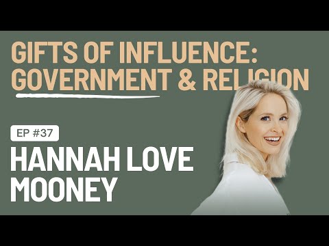 EP 37 - Gifts of Influence: Government & Religion