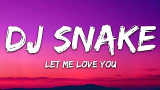 DJ Snake ft Justin Bieber Let Me Love You...