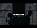 MANSOOB Kaifi Khalil Slowed And Reverb Lofi Mix