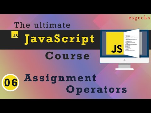 JavaScript Tutorial 6 Assignment Operators
