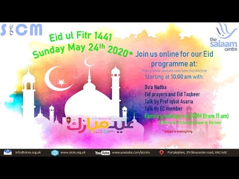 24th May 2020 - Eid Day 1441 Live Programme