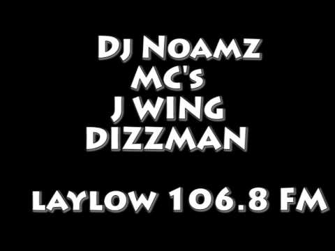 Dj Noamz b2b Musical Mob (Dizzman, J Wing) Laylow 106.8 FM