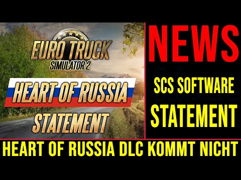 ETS2 Heart of Russia DLC NEWS 🚨 SCS Software STATEMENT ᐅ Heart of Russia DLC is NOT coming