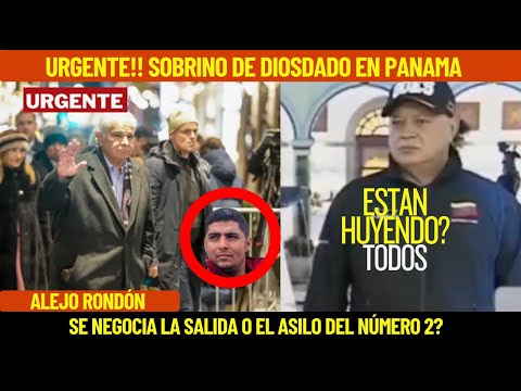 URGENTE!! PRIMERO ALEX SAAB AHORA SOBRINO DE DIOSDADO EN PANAMA ARREGLA SALIDA AL TIO