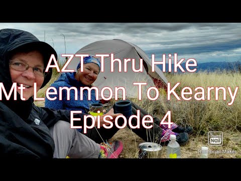 AZT Thru Hike 2023. Episode 4. Mt. Lemmon To Kearney.