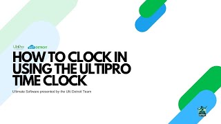 How to Clock In Using the UltiPro Time Clock