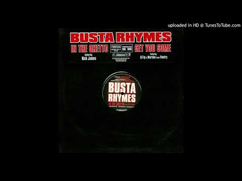 Busta Rhymes - In The Ghetto (Ft Rick James)