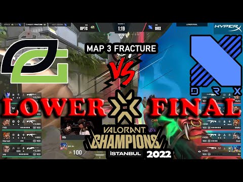 OpTic Gaming vs DRX - VCT Champions Istanbul 2022 – Lower Final Map 3 Fracture