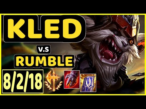 KLED vs RUMBLE - 8/2/18 KDA TOP GAMEPLAY - NA Ranked GRANDMASTER
