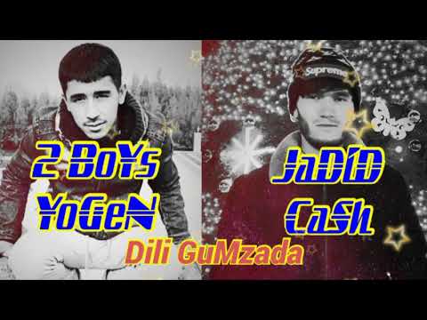 2Boys [ YoGen ] x JaDiD [ CaSh ] - Дили гумзада ( New hit 2020 )