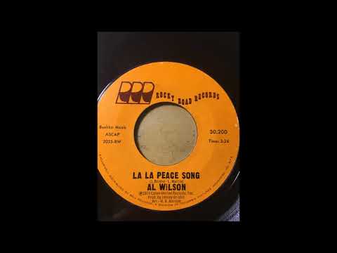 Al Wilson - La La Peace Song bw Keep On Lovin' You ROCKY ROAD