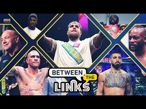 BTL | Jake Paul vs. Anthony Joshua, Ilia Topuria Update, Alex Pereira's UFC White House Comments