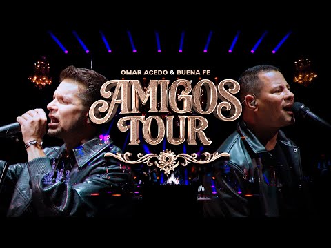 Amigos Tour - Omar Acedo & Buena Fe