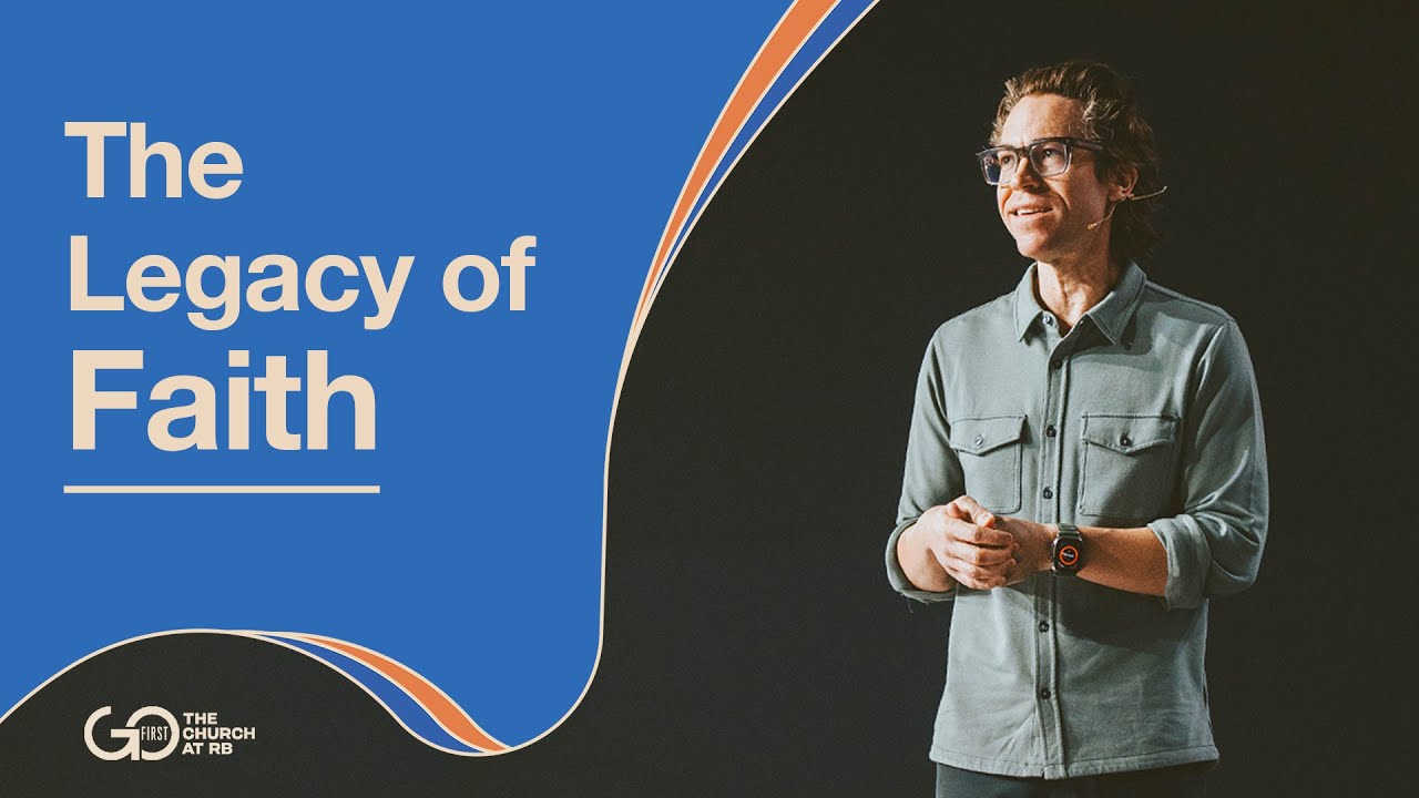 The Legacy of Faith