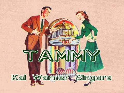 TAMMY (valzer lento) Kai Warner Singers