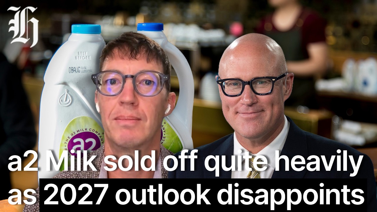 a2 Milk sold off quite heavily as the 2027 outlook disappoints | Herald NOW Business