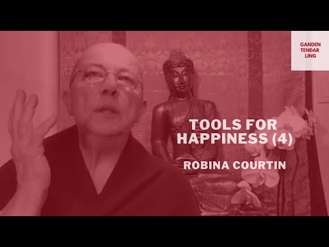 Tools for Happiness (4) — Ven. Robina Courtin