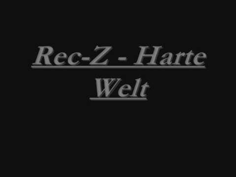 Rec-Z - Harte Welt