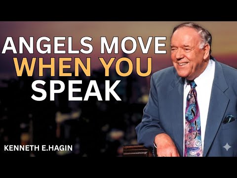 KENNETH E HAGIN REVEALS HOW YOUR WORDS RELEASE ANGELS & ACTIVATE GOD’S POWER OVER YOUR LIFE!