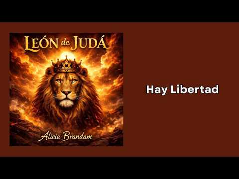 Hay Libertad - Alicia Brandam