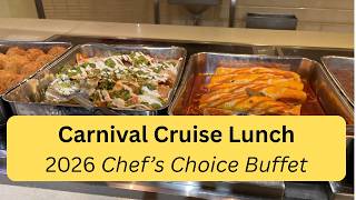 Carnival Cruise Lunch Buffet 2026 - Chef's Choice