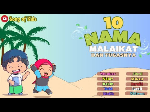 10 Nama Malaikat dan Tugasnya - Lagu Anak-Anak Islami Terbaru (Lirik & Animasi) Song of Kids
