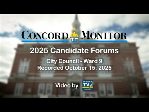 Concord Monitor Candidate Forums - City Council Ward 9