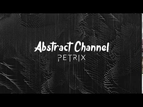 Abstract Guest Mix #008 - Petrix