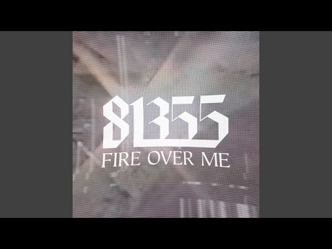 Fire Over Me
