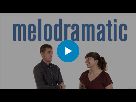 Dramatic vs. Melodramatic: What's The Difference?