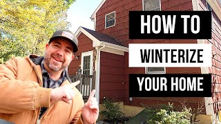 The RIGHT Way To Winterize Your Home when leaving for the Winter Season