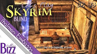 Let&#39;s Play Skyrim Blind Ep. 83 - The Thalmor Embassy - Diplomatic Immunity Quest