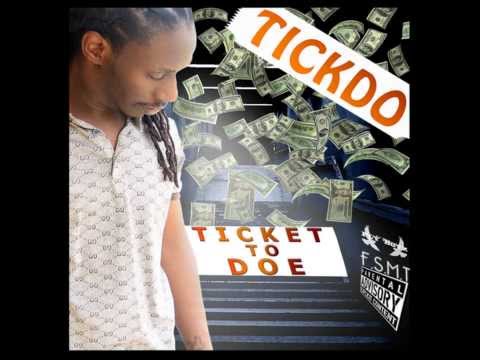 Tickdo - Heaven sent ft big p , dirty