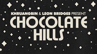 Musik-Video-Miniaturansicht zu Chocolate Hills Songtext von Khruangbin & Leon Bridges
