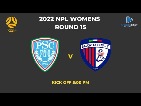 NPL Womens - Round 15 - Perth SC Balcatta Etna FC