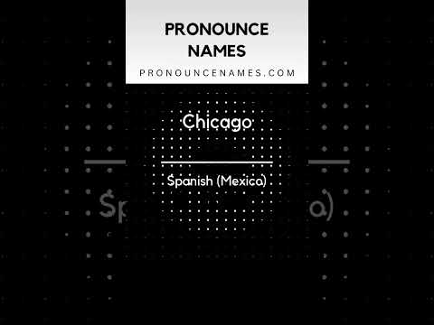How to pronounce Chicago