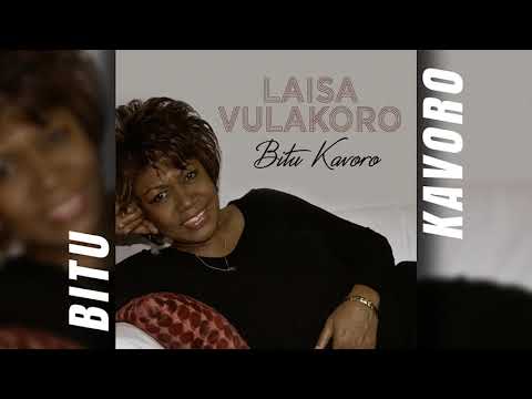 Laisa Vulakoro - Bitu Kavoro (Audio)