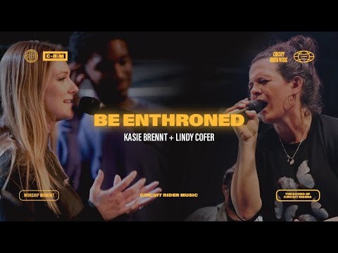Be Enthroned ft. Kasie Brennt & Lindy Cofer | MONDAY NIGHT WORSHIP
