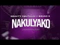 Bruno K X Gravity Omutujju Nakulyako