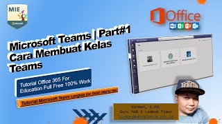 Cara Membuat Kelas Teams | Tutorial Microsoft Teams Part#1