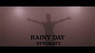 Rainy Day Stygmaty