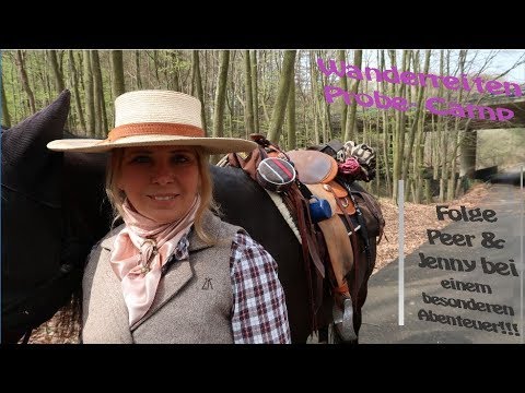 Wandereiten Probe- Camp 2018 mit Peer & Jenny