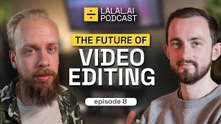The Future of Video Editing with Daryl Yeoman | LALAL.AI Podcast #8