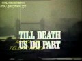 Til Death Us Do Part Intro