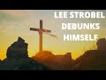 Lee Strobel: WRONGFUL CHARGE On Man Shows How To View EVIDENCE For CHRIST'S RESURRECTION? (Debunked)