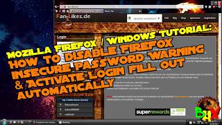 Disable Firefox insecure Password Warning & activate login fill out automatically (Firefox Diese